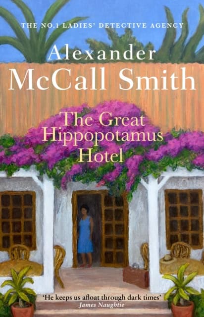 McCall Smith, Alexander | The Great Hippopotamus Hotel