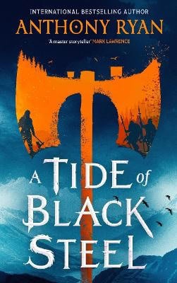 Ryan, Anthony | A Tide of Black Steel