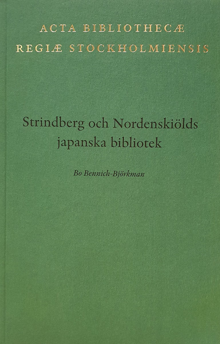 Bennich-Björkman, Bo | Strindberg och Nordenskiölds japanska bibliotek