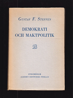 Steffen, Gustaf F. (Gustaf Fredrik) | Demokrati och maktpolitik