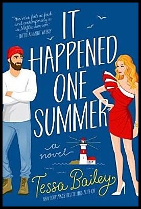 Bailey, Tessa | It Happened One Summer