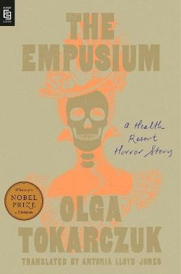 Tokarczuk, Olga | The Empusium