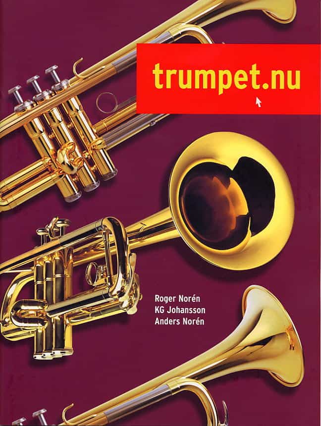 Norén, Roger | Johansson, KG | Norén, Anders | Trumpet.nu. Del 1 inkl CD