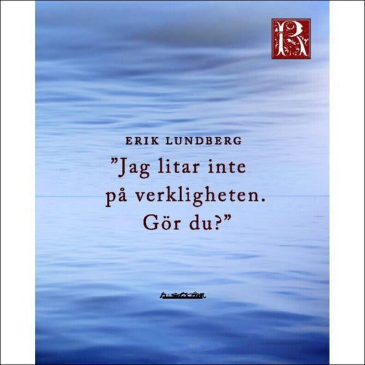 Lundberg, Erik | Jag litar inte på verkligheten