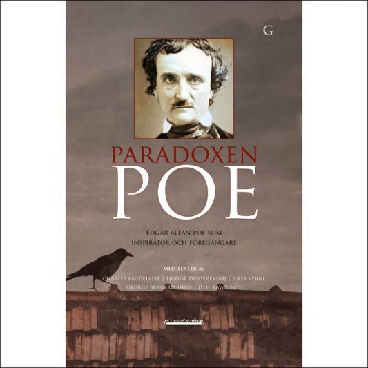 Baudelaire, Dostojevskij et al | Paradoxen Poe