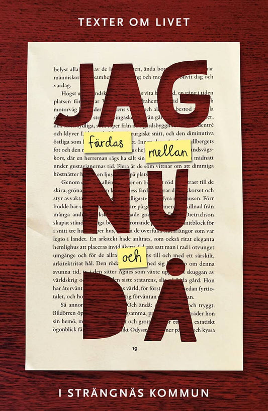 Jag färdas mellan nu och då : Texter om livet i Strängnäs kommun