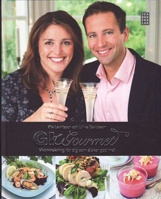 Lauritzson, Ola | Davidsson, Ulrika | GI gourmet : Viktminskning för dig som älskar god mat