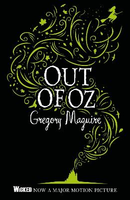 Maguire, Gregory | Out of Oz : The Wicked Years Vintage Collection