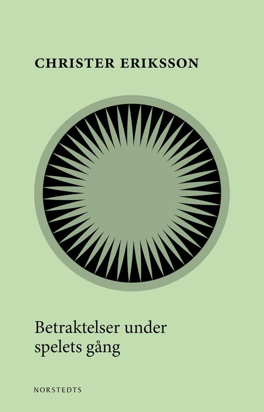 Eriksson, Christer | Betraktelser under spelets gång