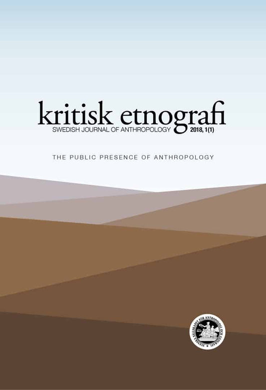 Hagberg, Sten | Hellman, Jörgen [red.] | kritisk etnografi – Swedish Journal of Anthropology, 2018, Vol 1