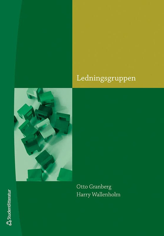 Granberg, Otto | Wallenholm, Harry | Ledningsgruppen