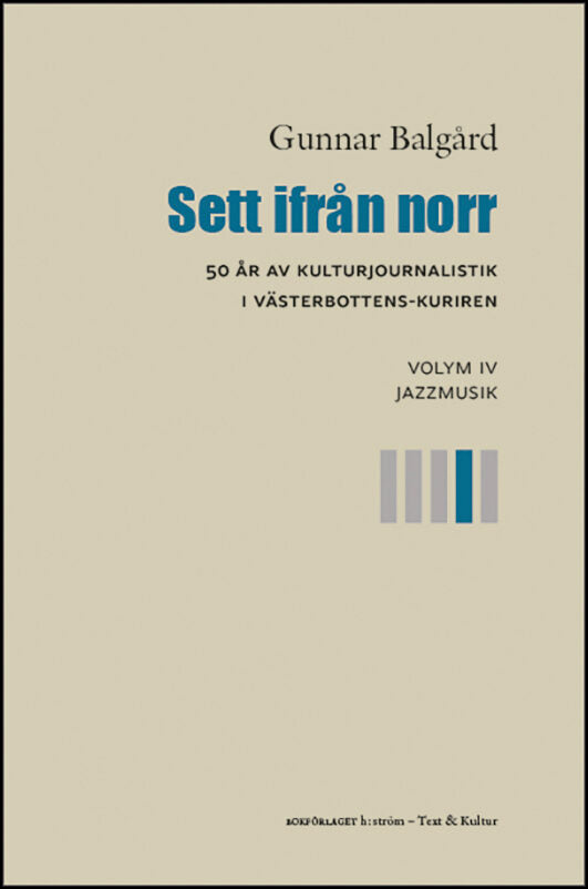 Balgård, Gunnar | Sett ifrån norr : Volym 4