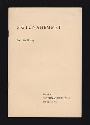 Berg, Lisa | Sigtunahemmet : Sigtunastiftelsen tjugofem år (Särtryck ur)