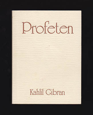 Gibran, Khalil | Profeten