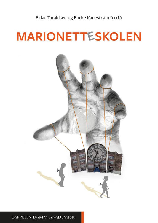 Taraldsen, Eldar | Kanestrøm, Endre [red.] | Marionetteskolen