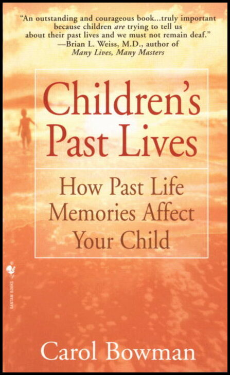 Bowman, Carol | Children's Past Lives
