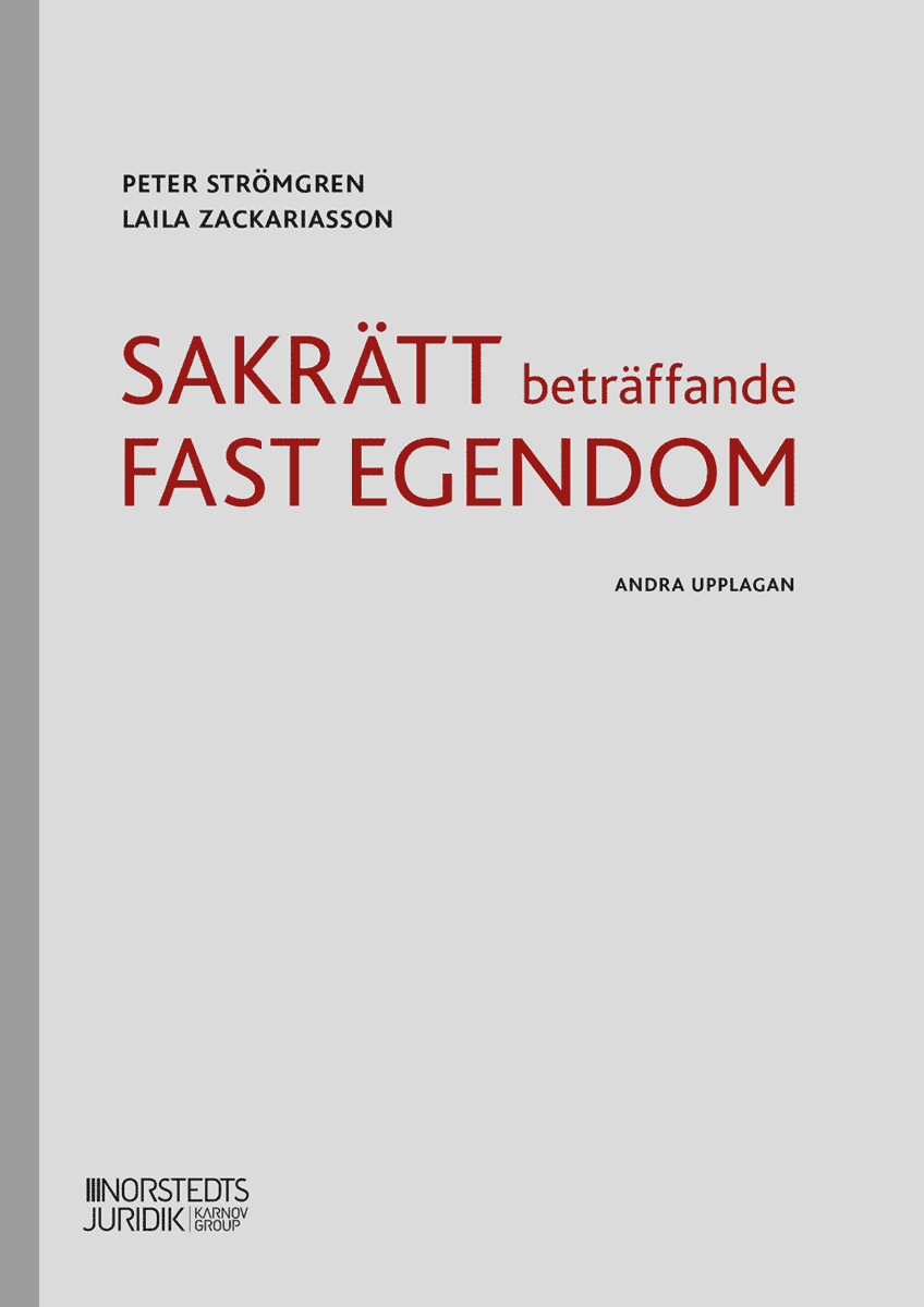 Strömgren, Peter | Zackariasson, Laila | Sakrätt beträffande fast egendom