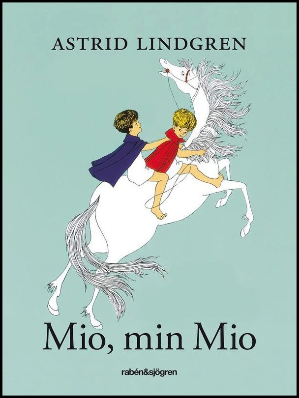 Lindgren, Astrid | Mio, min Mio
