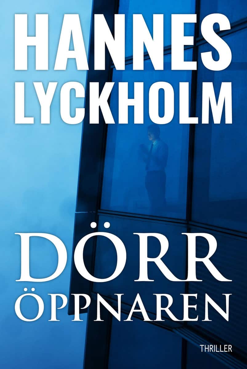 Lyckholm, Hannes | Dörröppnaren