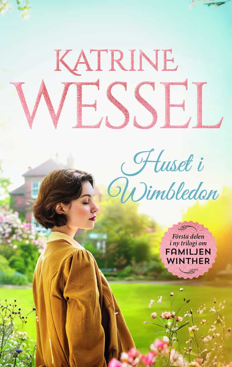 Wessel, Katrine | Huset i Wimbledon