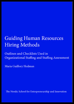 Guillory Hedman, Maria | Guiding human resources hiring methods : Outlines and checklists used in organizational staffin...