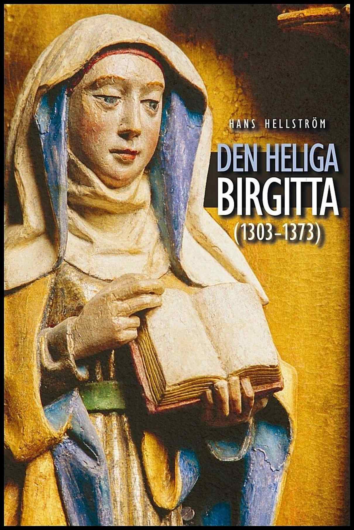 Hellström, Hans | Den heliga Birgitta