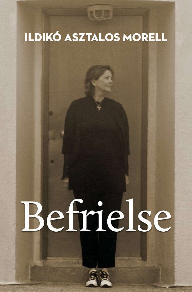Asztalos Morell, Ildikó | Befrielse