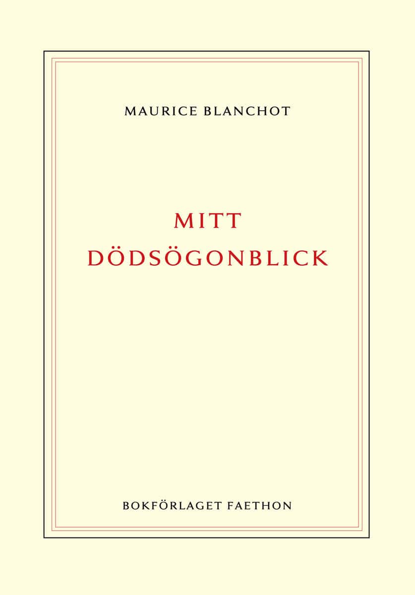 Blanchot, Maurice | Mitt dödsögonblick