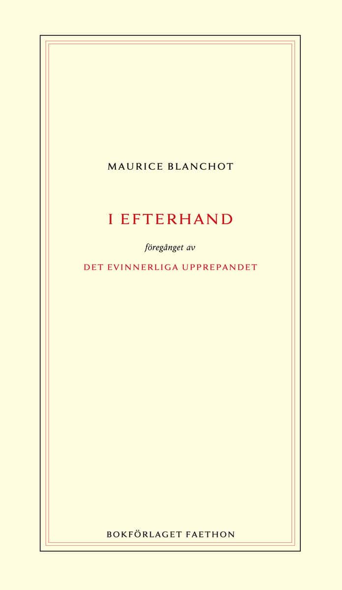 Blanchot, Maurice | I efterhand