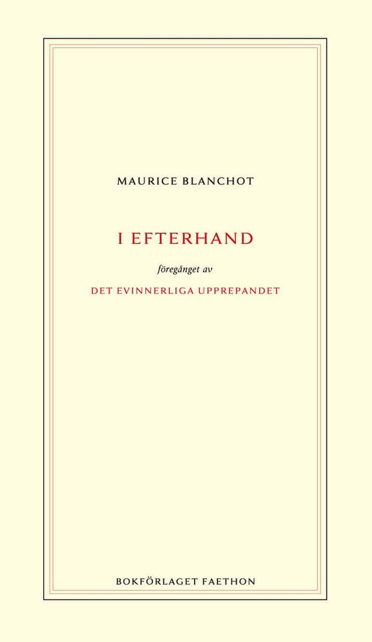 Blanchot, Maurice | I efterhand