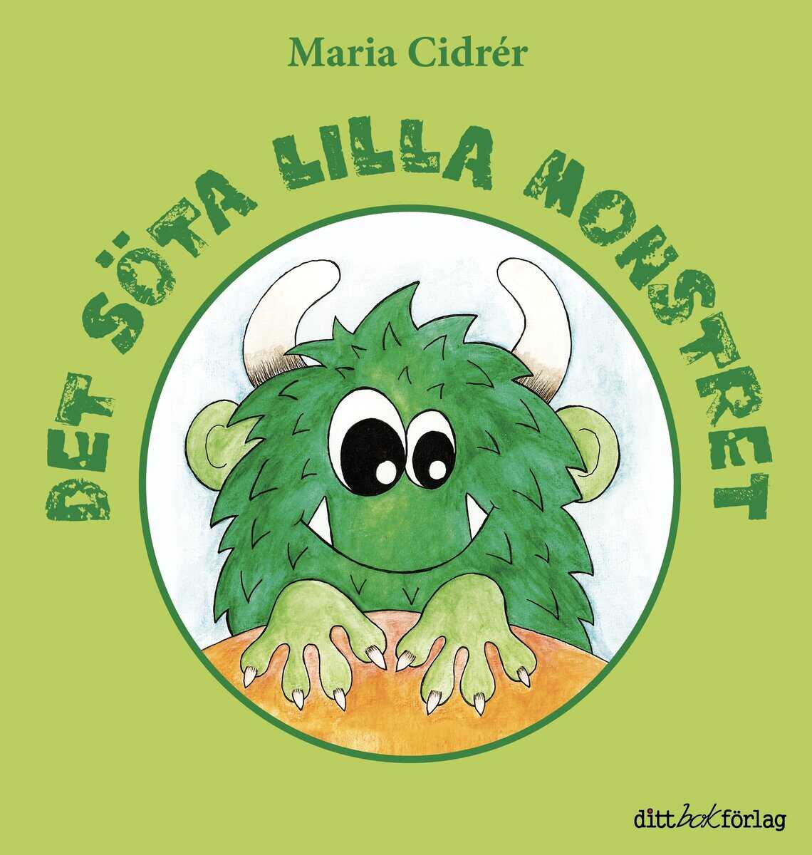 Cidrér, Maria | Det söta lilla monstret