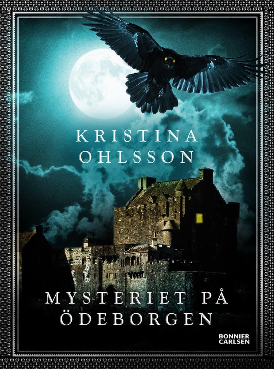 Ohlsson, Kristina | Mysteriet på Ödeborgen