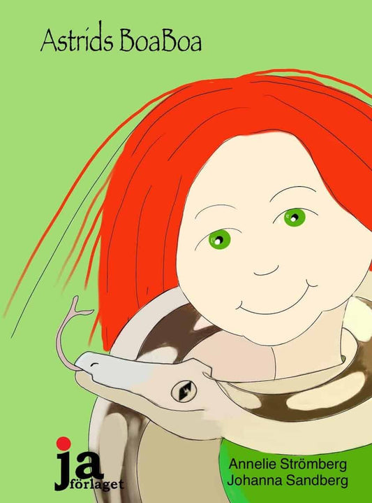Strömberg, Annelie | Sandberg, Johanna | Astrids BoaBoa