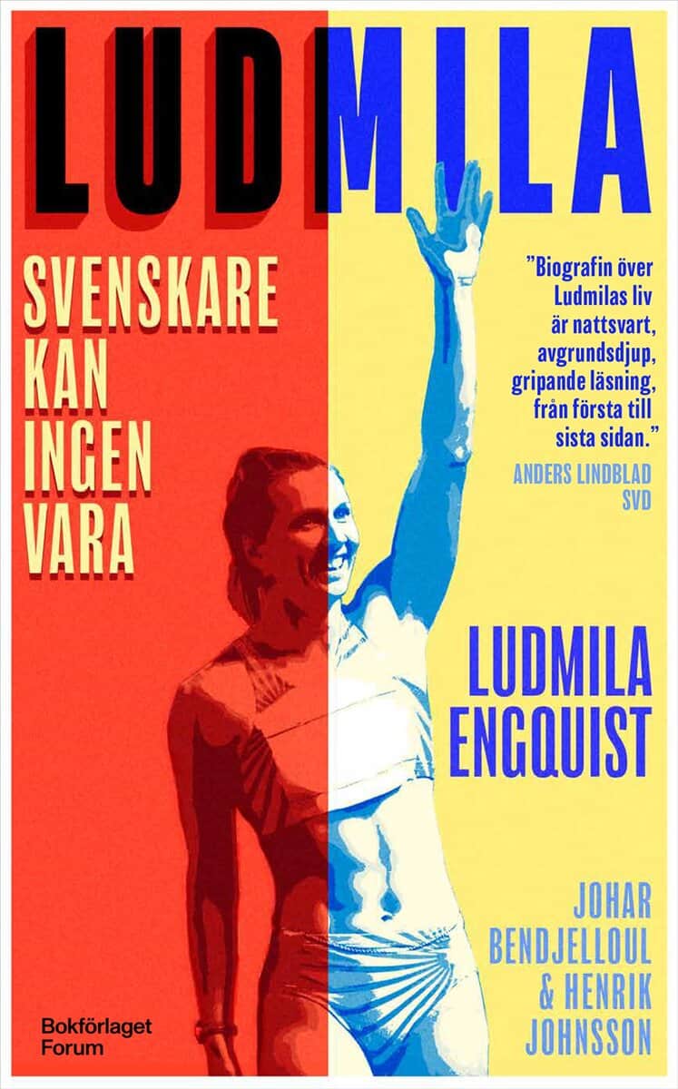 Engquist, Ludmila | Bendjelloul, Johar | Johnsson, Henrik | Ludmila : Svenskare kan ingen vara