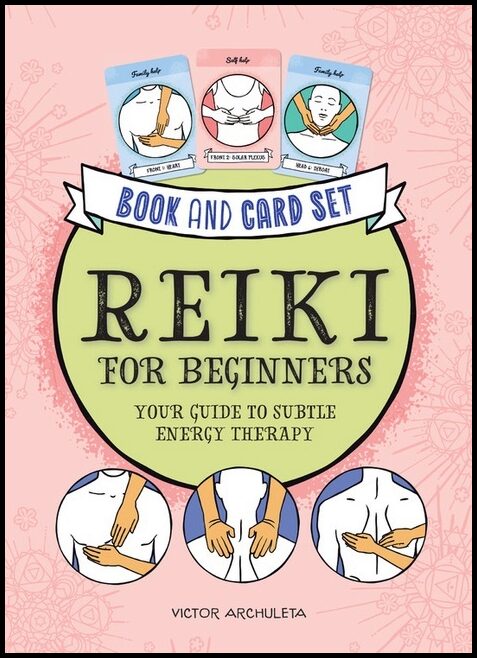 Victor Archuleta | Press Here! Reiki For Beginners : Book And Card Deck
