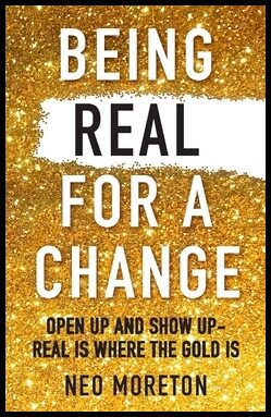Moreton, Neo | Being real for a change