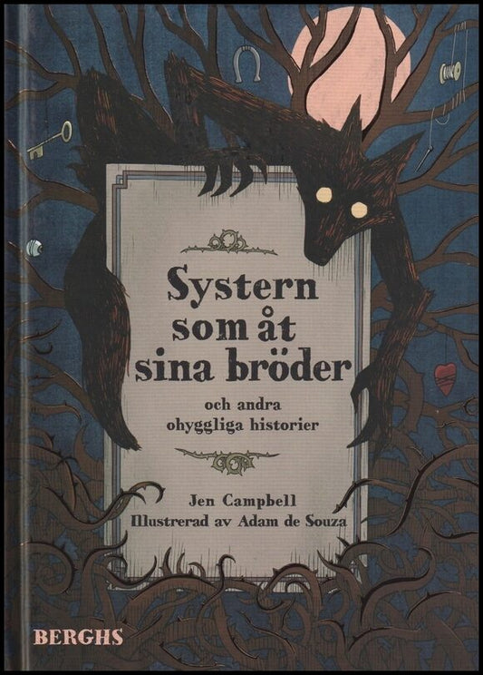 Campbell, Jen | Systern som åt sina bröder och andra ohyggliga berättelser