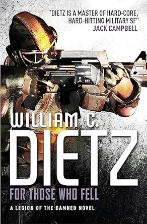 Dietz, William C. | For those who fell (a legion of the damned novel)