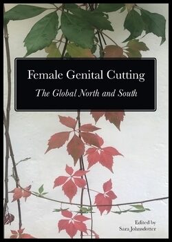 Johnsdotter, Sara | Female genital cutting : The global north and south