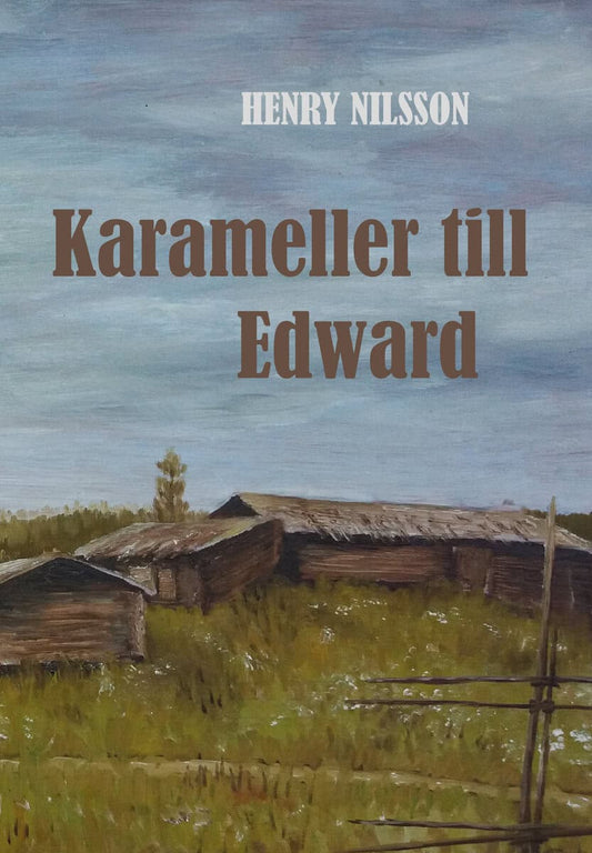 Nilsson, Henry | Karameller till Edward