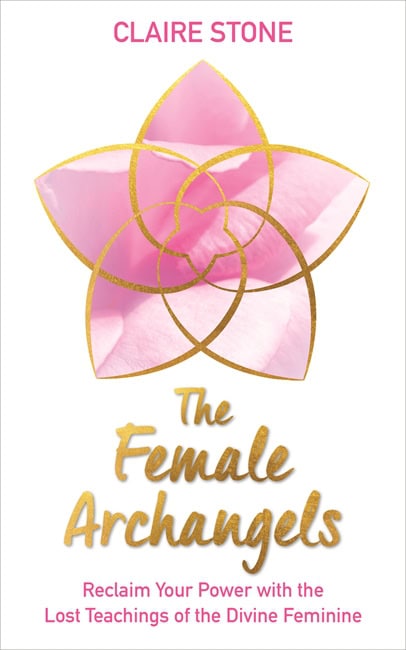 Stone, Claire | The Female Archangels