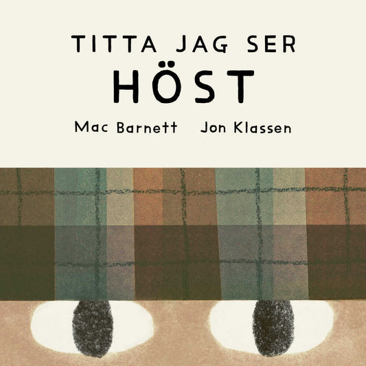 Barnett, Mac | Klassen, Jon | Titta jag ser : Höst