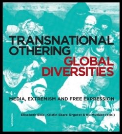 Eide, Elisabeth | Orgeret, Kristin Skare | Mutluer, Nil [red.] | Transnational othering : Global diversities