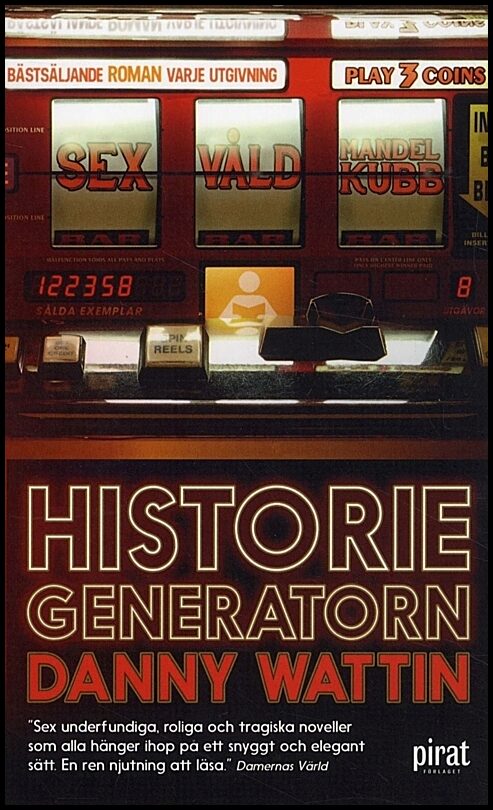 Wattin, Danny | Historiegeneratorn