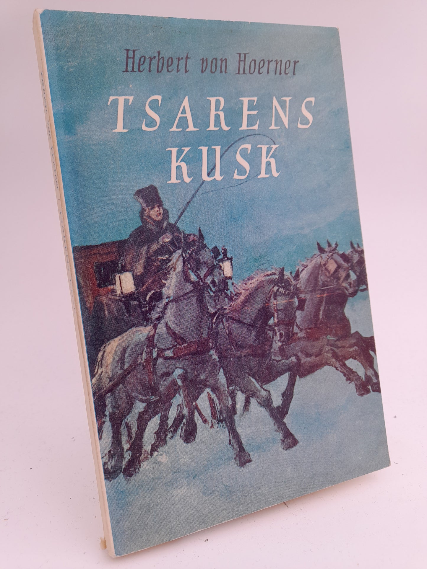 Hoerner, Herbert von | Tsarens kusk