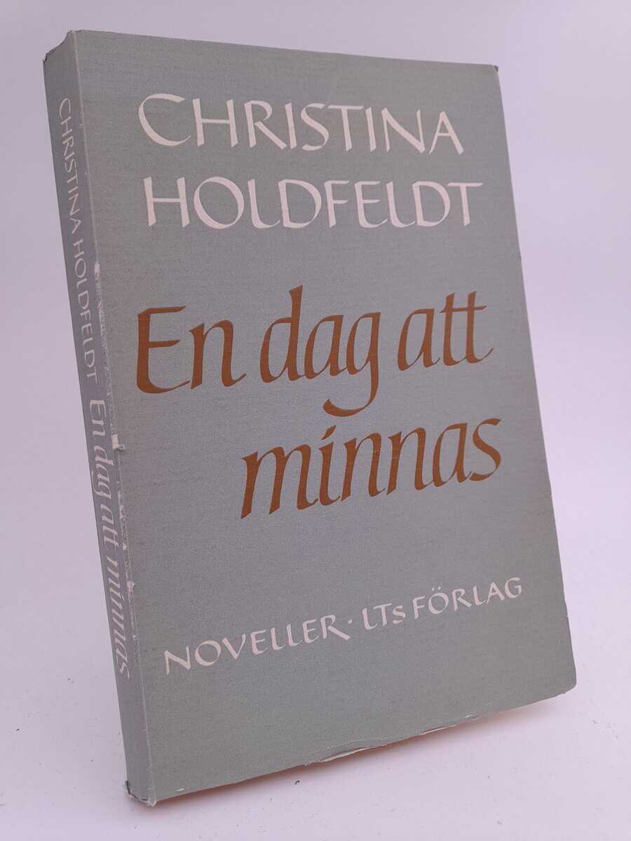 Holdfeldt, Christina | En dag att minnas
