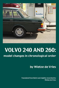 Vries, Wietze de | Volvo 240 and 260 : Model changes in chronological order