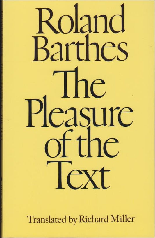 Barthes, Roland | The Pleasure of the Text