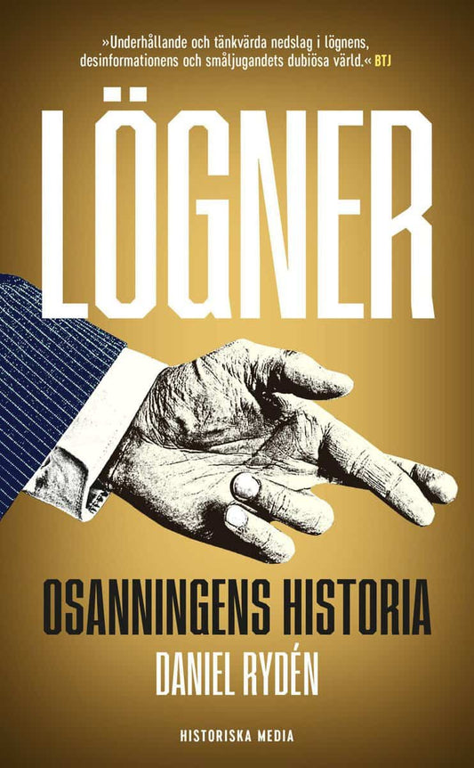 Rydén, Daniel | Lögner : Osanningens historia