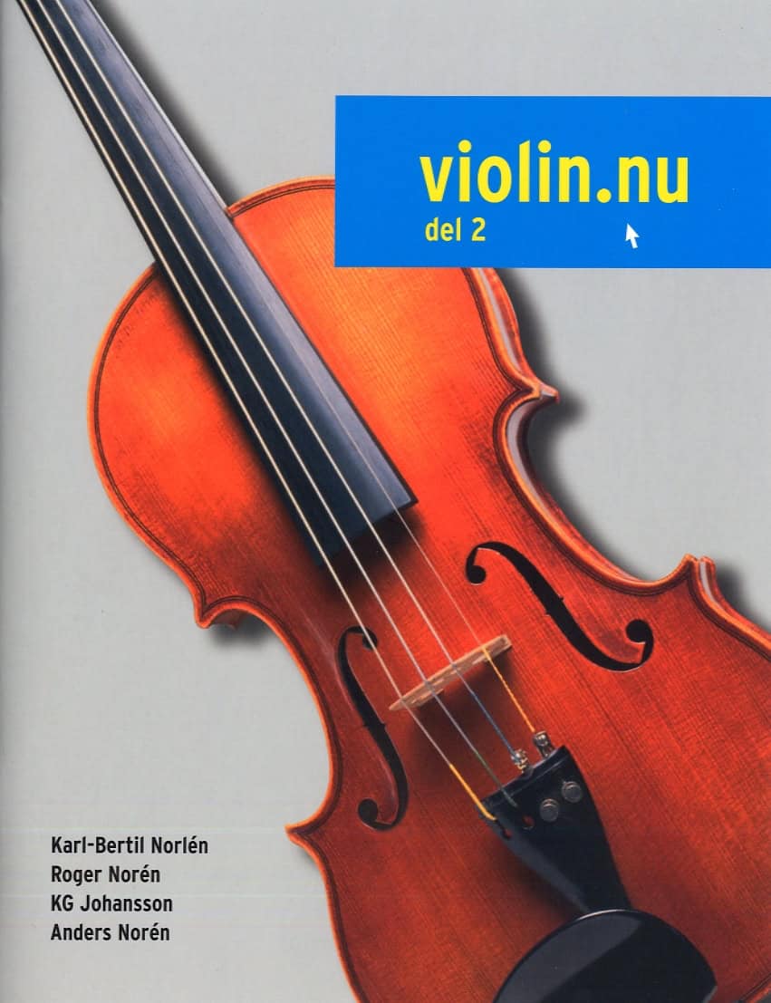 Norlén, Karl-Bertil | Norén, Roger | Johansson, KG | Norén, Anders | Violin.nu. Del 2 (inklusive 2 ljudfiler online)